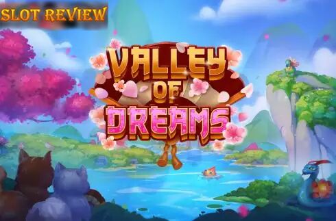 Valley of Dreams